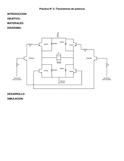Práctica N° 2: Transistores de potencia 
INTRODUCCION: 
OBJETIVO: 
MATERIALES: 
DIAGRAMA: 
 
DESARROLLO: 
SIMULACION: