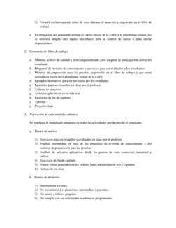 2) Versará exclusivamente sobre lo visto durante el semestre y registrado en el libro de 
trabajo. 
 
e. Es obligación del es