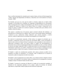 PREFACIO 
 
Este es un libro denominado de contenidos para la materia Antenas, del área de Electromagnetismo 
y Óptica Ap