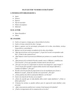 PLAN LECTOR “NO DEBES EXTRAÑARME” 
I. INFORMACIÓN BIBLIOGRÁFICA 
 Autor:  
 Género:                         
 Especie: 
