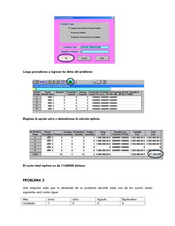 Luego procedemos a ingresar los datos del problema: 
 
 
 
 
 
 
 
Elegimos la opción solve y obtendremos la so