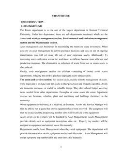 1 
 
CHAPTER ONE 
 1.0 INTRODUCTION 
 1.1 BACKGROUND 
The Estate department is so far one of the largest department in Kumasi