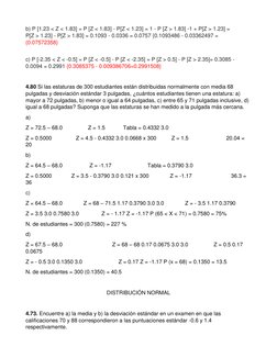 b) P [1.23 < Z < 1.83] = P [Z < 1.83] - P[Z < 1.23] = 1 - P [Z > 1.83] -1 + P[Z > 1.23] = 
P[Z > 1.23] - P[Z > 1.83] = 0.1093