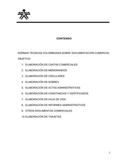 CONTENIDO
NORMAS TÉCNICAS COLOMBIANAS SOBRE DOCUMENTACIÓN COMERCIAL
OBJETIVO
1. ELABORACIÓN DE CARTAS COMERCIALES  
2. ELAB