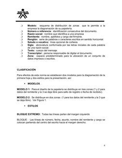 
Modelo:  esquema  de  distribución  de  zonas   que  le  permite  a  la 
empresa la diagramación de su papelería.

Númer