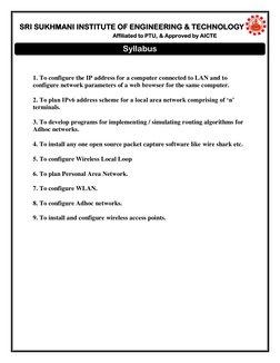 SRI SUKHMANI INSTITUTE OF ENGINEERING & TECHNOLOGY 
Affiliated to PTU, & Approved by AICTE 
 
 
1. To configure the IP ad