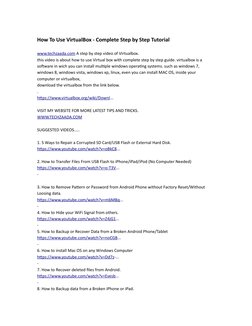 How To Use VirtualBox - Complete Step by Step Tutorial
www.techzaada.com A step by step video of Virtualbox.
this video is ab