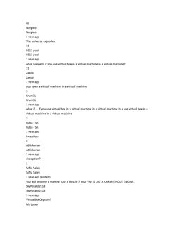 ikr
Nargieo
Nargieo
1 year ago
The universe explodes
16
0311 pool
0311 pool
1 year ago
what happens if you use virtual box in