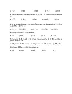 a) 56.2                b) 66.2                      c) 76.2                  d) 86.2               e) 96.2 
 
41. La temper