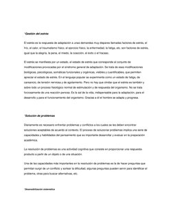 *Gestión del estrés 
El estrés es la respuesta de adaptación a unas demandas muy dispares llamadas factores de estrés, el
