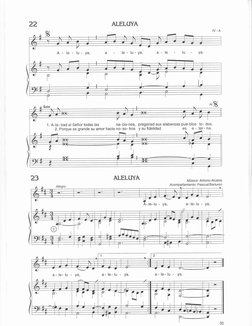 22
ALELUYA
ALELUYA
1.A-la-bada Señor todas las 
na-ciGnes, pregon¿d sus alabanzas pu+blos lo_dos
2. Porque es grande su amor