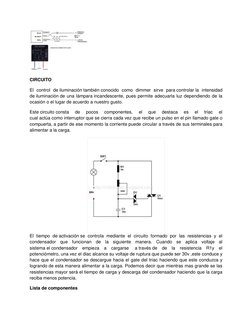 (https://4.bp.blogspot.com/-3qc4VSnflM0/TnWkbaqg4WI/AAAAAAAAADY/dzkmqsce8jw/s1600/dimmer.jpg) 
 
CIRCUITO  
El control de il