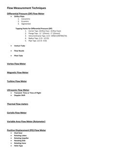 Flow Measurement Techniques 
 
Differential Pressure (DP) Flow Meter 
 
Orifice Plate 
1. Concentric 
2. Eccentric  
3. Se