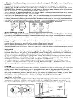 In 1883, Osborne Reynold proposed single, dimensionless ratio to describe velocity profile of flowing fluid known an Reynold