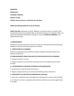 EXPEDIENTE: 
ESPECIALISTA: 
CUADERNO: PRINCIPAL 
ESCRITO: 01-2018 
SUMILLA: Apersonamiento y contestación de la demanda 
 
SE