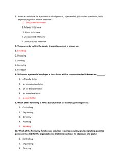 6. When a candidate for a position is asked general, open-ended, job-related questions, he is 
experiencing what kind of inte