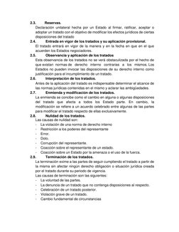 2.3. 
    Reservas. 
Declaración unilateral hecha por un Estado al firmar, ratificar, aceptar o      
adoptar un tratado con
