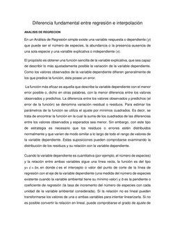 Diferencia fundamental entre regresión e interpolación 
ANALISIS DE REGRECION 
En un Análisis de Regresión simple existe una
