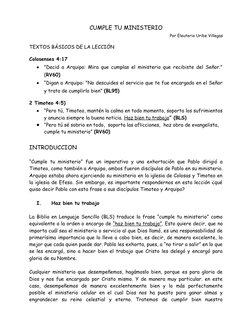 CUMPLE TU MINISTERIO
Por Eleuterio Uribe Villegas
TEXTOS BÁSICOS DE LA LECCIÓN
Colosenses 4:17

"Decid a Arquipo: Mira que c