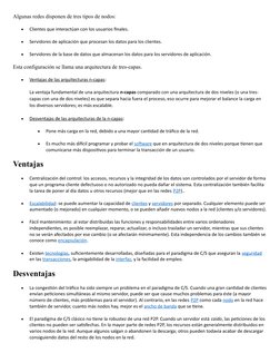 Algunas redes disponen de tres tipos de nodos:

Clientes que interactúan con los usuarios finales.

Servidores de aplicació