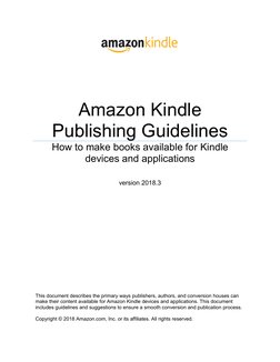 Amazon Kindle 
Publishing Guidelines 
How to make books available for Kindle 
devices and applications 
 
 
version 2018.3