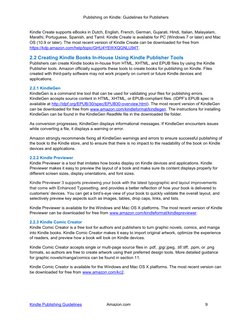 Publishing on Kindle: Guidelines for Publishers 
Kindle Publishing Guidelines 
Amazon.com 
9 
Kindle Create supports eBooks i