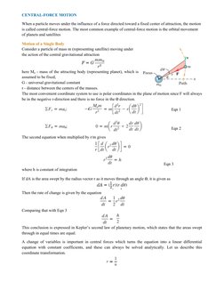 CENTRAL-FORCE MOTION 
When a particle moves under the influence of a force directed toward a fixed center of attraction, the
