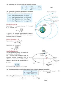 The equation for the free-flight trajectory therefore becomes 
 
 
Eqn 7 
The type of path traveled by the satellite is deter