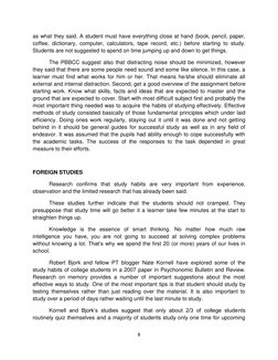 8 
 
as what they said. A student must have everything close at hand (book, pencil, paper, 
coffee, dictionary, computer, cal