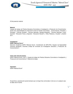 2 
 
Escuela Superior de Formación de Maestros “Mariscal Sucre” 
IEPC-PEC    2017 
 
 
 
 
 
 
© Del presente materia