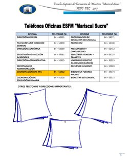 5 
 
Escuela Superior de Formación de Maestros “Mariscal Sucre” 
IEPC-PEC    2017 
 
 
 
 
OFICINA 
TELÉFONO (S) 
O