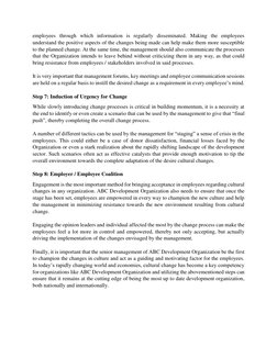 employees through which information is regularly disseminated. Making the employees 
understand the positive aspects of the c