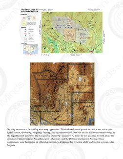 Security measures at the facility were very oppressive. This included armed guards, optical scans, voice print