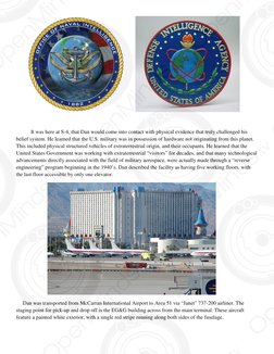 It was here at S-4, that Dan would come into contact with physical evidence that truly cha