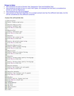 Things to Note: 
 
Few scenarios are part of Smoke Test, Regression Test and End2End Test. 
 
Few scenarios are part of two