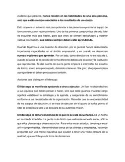 evidente que parezca, nunca residen en las habilidades de una sola persona, 
sino que están siempre asociados a los resultado