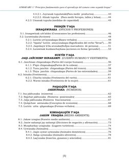 AYMAR ARU 1:“Principios fundamentales para el aprendizaje del aymara como segunda lengua”
[5]
4.4.2.1. Juyranak tupuñataki(Pa