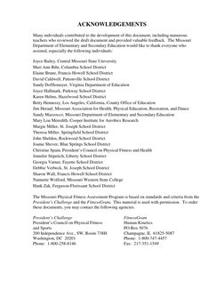 ACKNOWLEDGEMENTS 
 
Many individuals contributed to the development of this document, including numerous 
teachers who re