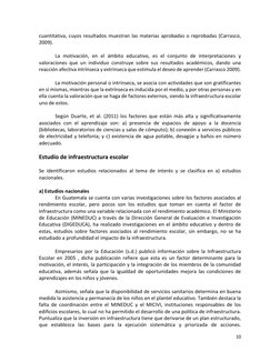 10 
 
cuantitativa, cuyos resultados muestran las materias aprobadas o reprobadas (Carrasco, 
2009). 
 
La motivación, en el