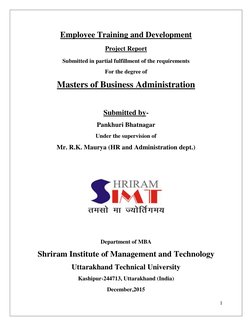 1 
 
Employee Training and Development 
Project Report 
Submitted in partial fulfillment of the requirements 
For the degree