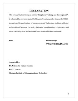 2 
 
DECLARATION 
This is to certify that the report entitled “Employee Training and Development”, 
is submitted by me, in th