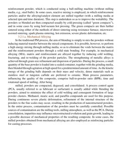 reinforcement powder, which is conducted using a ball-milling machine (without milling 
media, e.g., steel balls). In some ca