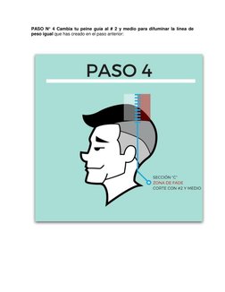 PASO N° 4 Cambia tu peine guía al # 2 y medio para difuminar la línea de 
peso igual que has creado en el paso anterior: