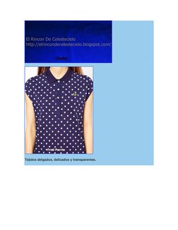 Tejidos delgados, delicados y transparentes.