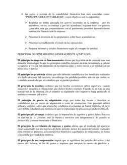 4.   las  reglas  o  normas  de  la  contabilidad  financiera  han  sido  conocidas  como 
“PRINCIPIOS DE CONTABILIDAD” c