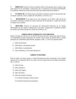         ORDENAR: Esta fase se basa en ordenar todos los documentos que se tengan y que 
sean soporte de las actividades y