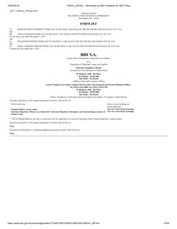 15/05/2018
brfform_20f.htm - Generated by SEC Publisher for SEC Filing
https://www.sec.gov/Archives/edgar/data/1122491/000129