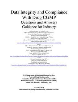 Data Integrity and Compliance 
With Drug CGMP 
Questions and Answers 
Guidance for Industry 
 
Additional copies are avai
