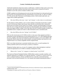 Contains Nonbinding Recommendations 
 
5 
Audit trails include those that track creation, modification, or deletion of data (