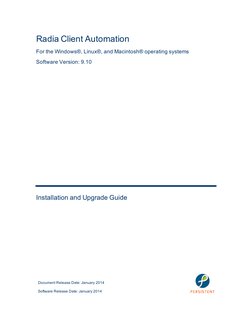 Radia Client Automation
For the Windows®, Linux®, and Macintosh® operating systems
Software Version: 9.10
Installation and Up